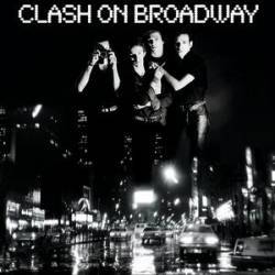 The Clash : Clash on Broadway
